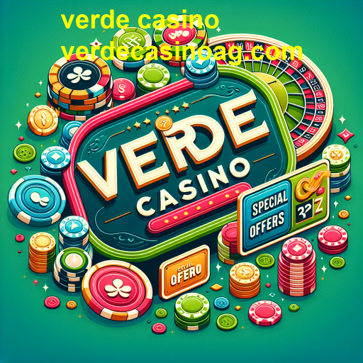 Descubra Ofertas Especiais no Verde Casino e Aumente Seus Ganhos!